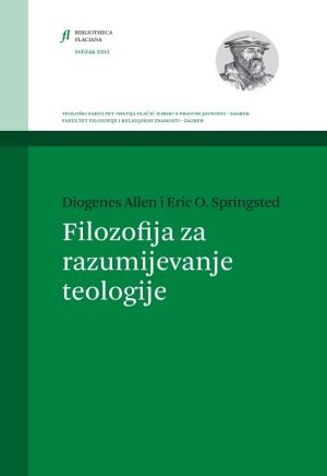 Naslovnica knjige — Diogenes Allen i Eric O. Springsted: Filozofija za razumijevanje teologije
