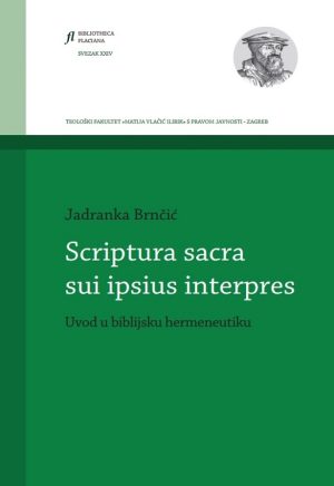 Naslovnica knjige — Jadranka Brnčić: Scriptura sacra sui ipsius interpres – Uvod u biblijsku hermeneutiku