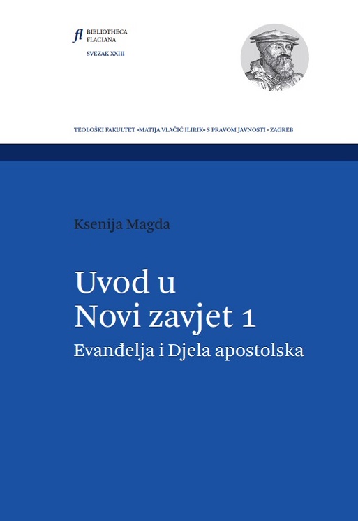 Ksenija Magda: Uvod u Novi zavjet 1 - Evanđelja i Djela apostolska