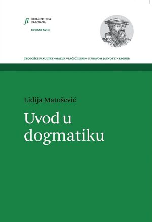 Naslovnica knjige — Lidija Matošević: Uvod u dogmatiku