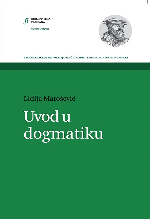 Lidija Matošević: Uvod u dogmatiku