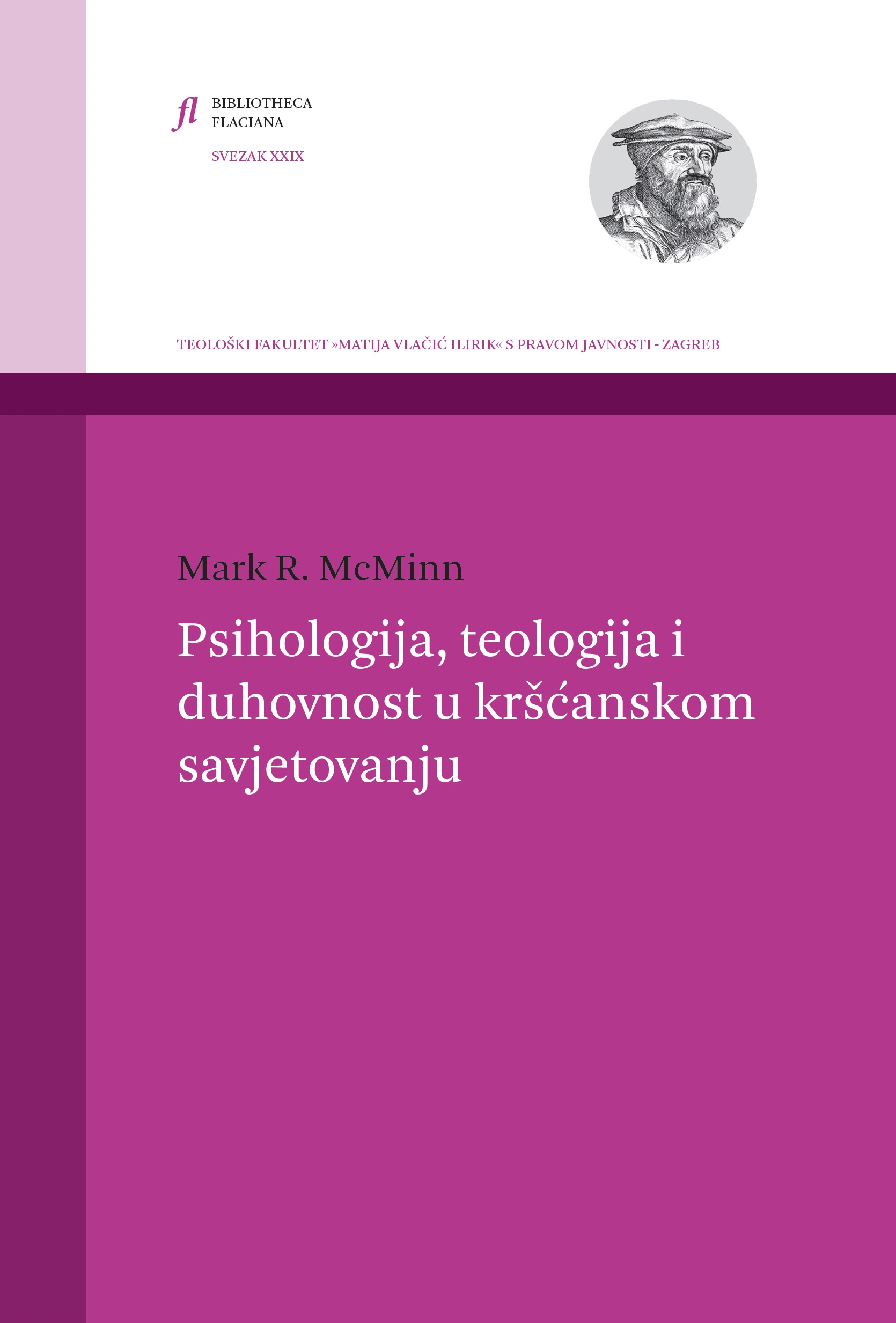 Mark R. McMinn: Psihologija, teologija i duhovnost u kršćanskom savjetovanju