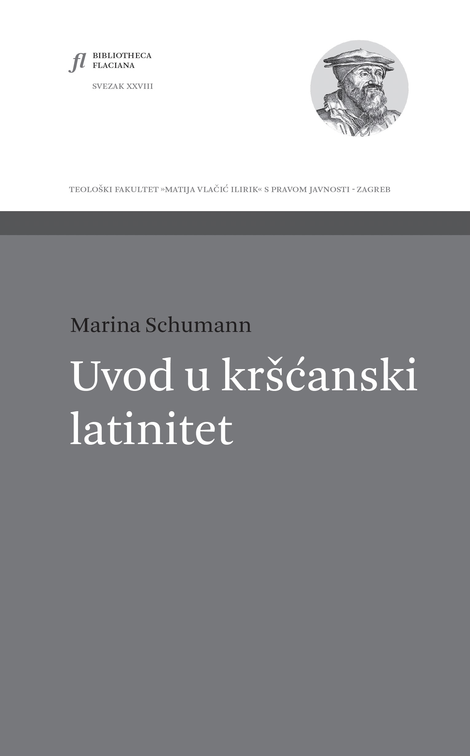 Marina Schumann: Uvod u kršćanski latinitet