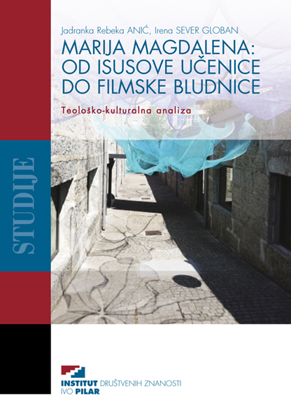 Naslovnica knjige Marija Magdalena: Od Isusove učenice do filmske bludnice.